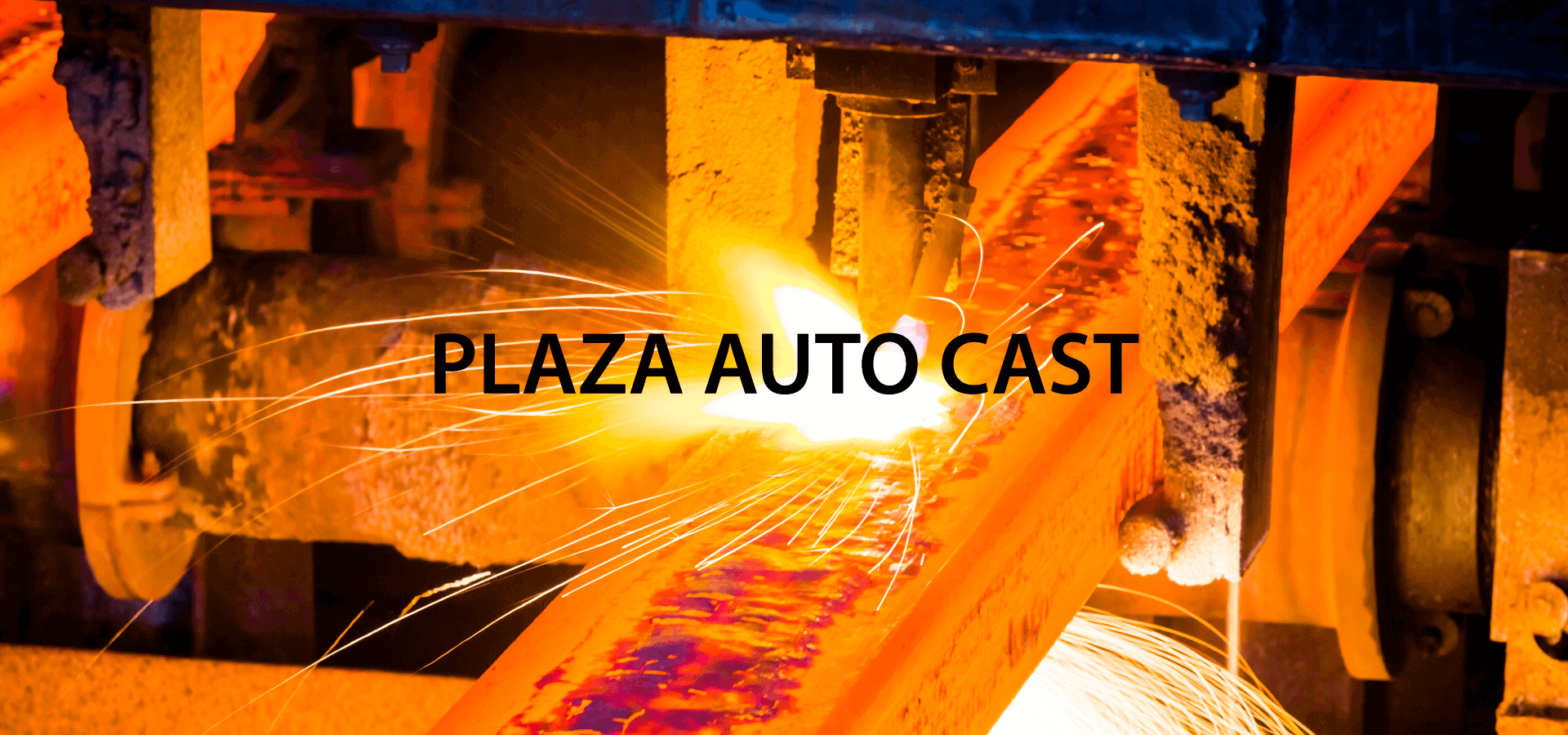 Plaza Auto Cast Pvt Ltd