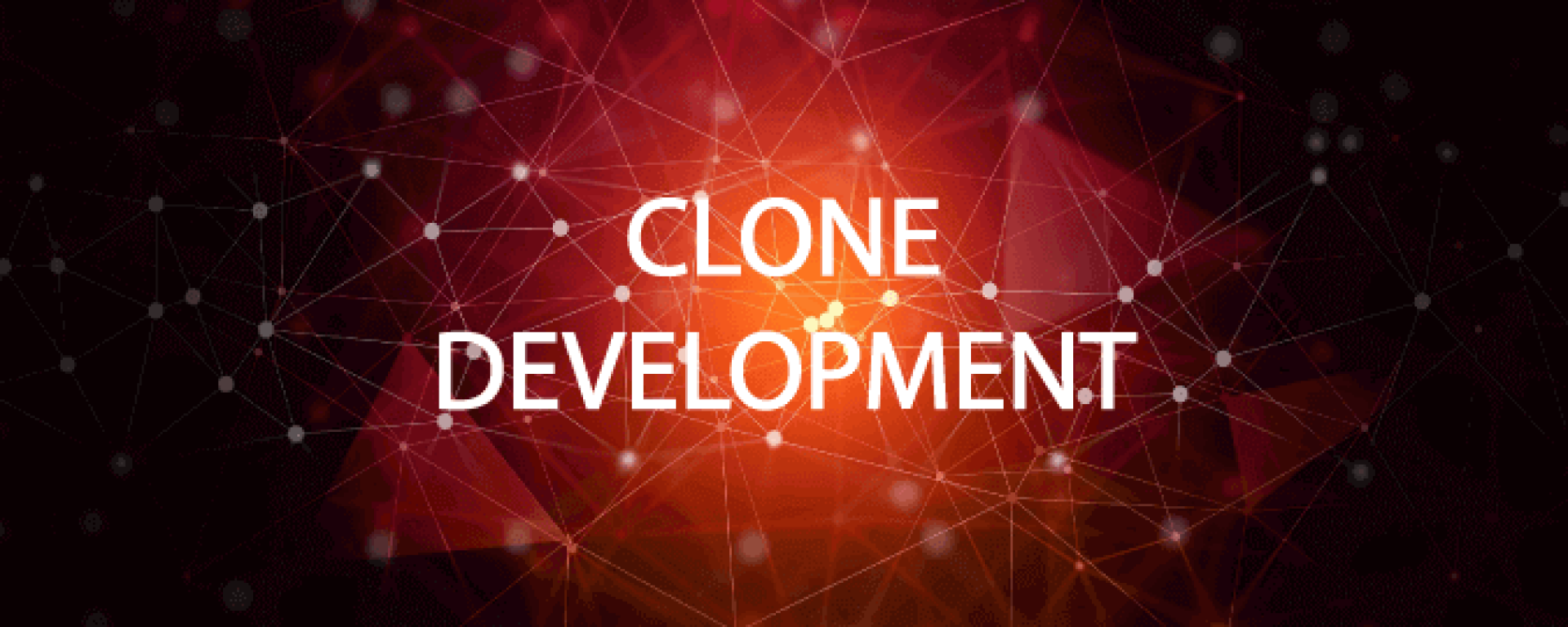 Clone Development